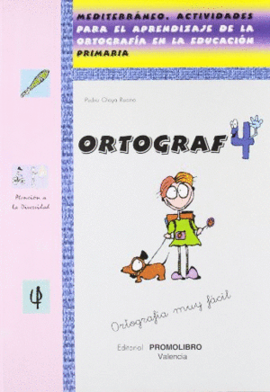 ORTOGRAF-4: ORTOGRAFÍA MUY FÁCIL