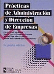 PRÁCTICAS DE ADMINISTRACIÓN Y DIRECCIÓN DE EMPRESAS