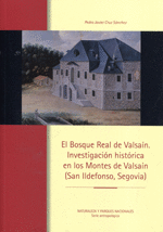 EL BOSQUE REAL DE VALSAÍN