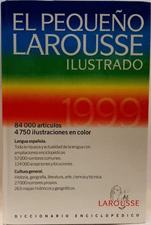 EL PEQUEÑO LAROUSSE ILUSTRADO 1999 (TAPA DURA)