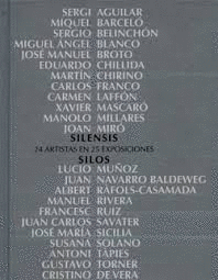 SILENSIS, 24 ARTISTAS EN 25 EXPOSICIONES