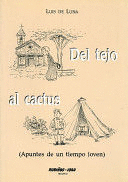 DEL TEJO AL CACTUS