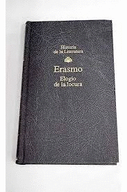 ELOGIO DE LA LOCURA (TAPA DURA)