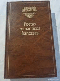 POETAS ROMÁNTICOS FRANCESES (TAPA DURA)