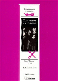 GUÌA PARA VER Y ANALIZAR: CON FALDAS Y A LO LOCO