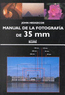 MANUAL DE LA FOTOGRAFIA DE 35 MM