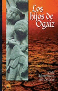 LOS HIJOS DE OGAIZ