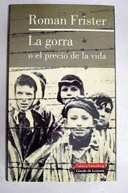 LA GORRA O EL PRECIO DE LA VIDA (TAPA DURA)