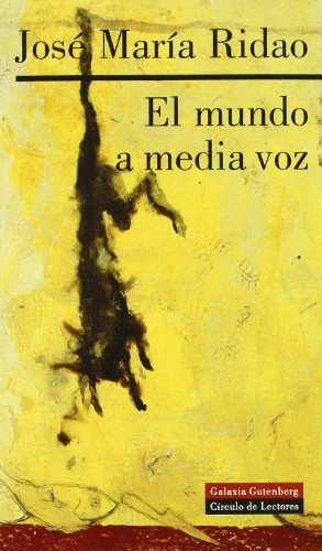 EL MUNDO A MEDIA VOZ (TAPA DURA)