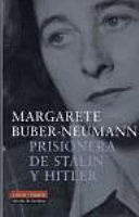 PRISIONERA DE STALIN Y HITLER (TAPA DURA)