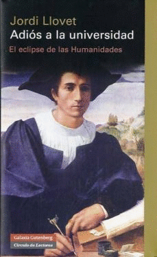 ADIÓS A LA UNIVERSIDAD (TAPA DURA)