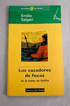 LOS CAZADORES DE FOCAS DE LA BAHÍA DE BAFFIN