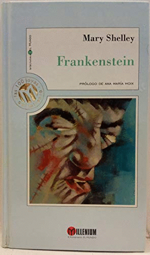 FRANKENSTEIN (TEXTO EN ESPAÑOL)(TAPA DURA)(NOMBRE ANTERIOR PROPIETARIO)
