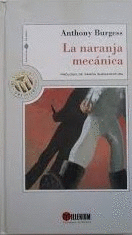 LA NARANJA MECÁNICA