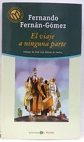 EL VIAJE A NINGUNA PARTE (TAPA DURA)