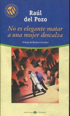 NO ES ELEGANTE MATAR A UNA MUJER ELEGANTE (TAPA DURA)