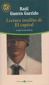 LECTURA INSÓLITA DE EL CAPITAL