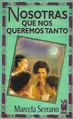 NOSOTRAS QUE NOS QUEREMOS TANTO
