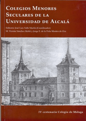 COLEGIOS MENORES SECULARES DE LA UNIVERSIDAD DE ALCALÁ