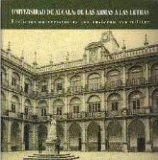 UNIVERSIDAD DE ALCALÁ: DE LAS ARMAS A LAS LETRAS (ESQ. SUPERIOR DERECHA LIGERAMENTE DOBLADA)