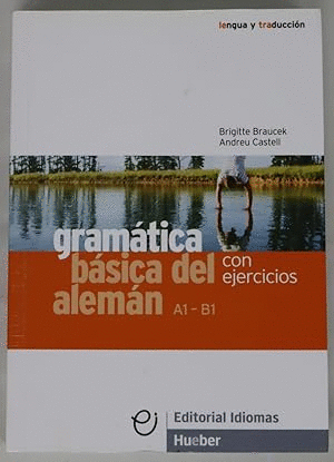 GRAMMATIKEN/GRAMÁTICA BÁSICA DEL ALEMÁN A1-B1HUEBER (LOMO ESTRIADO)