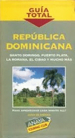 REPÚBLICA DOMINICANA (GUÍA TOTAL)