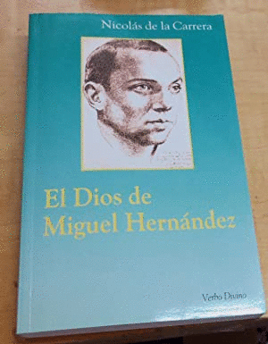 EL DIOS DE MIGUEL HERNÁNDEZ