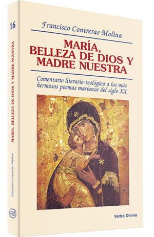 MARÍA, BELLEZA DE DIOS Y MADRE NUESTRA