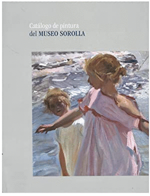 CATÁLOGO DE PINTURA DEL MUSEO SOROLLA