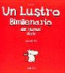 UN LUSTRO BIMILENARIO DE HUMOR DIARIO EN CASTILLA Y LEÓN (TAPA DURA)