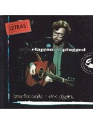 ERIC CLAPTON, UNPLUGGED (LETRAS)