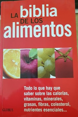 LA BIBLIA DE LOS ALIMENTOS