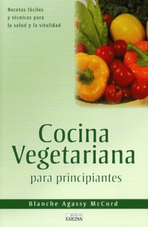 COCINA VEGETARIANA PARA PRINCIPIANTES