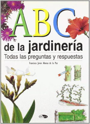 ABC DE LA JARDINERÍA (TAPA DURA)