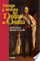 RIESGO Y VENTURA DEL DUQUE DE OSUNA (TAPA DURA)