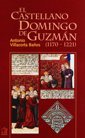 EL CASTELLANO DOMINGO DE GUZMÁN (DEDICATORIA EN LA PÁGINA DE CORTESÍA Y MARCAS DE DOBLEZ EN ALGUNAS PÁGINAS)