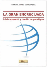 LA GRAN ENCRUCIJADA