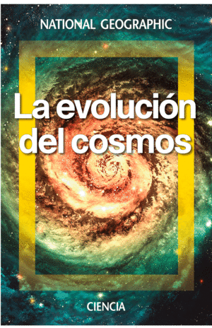 LA EVOLUCIÓN DEL COSMOS (TAPA DURA)