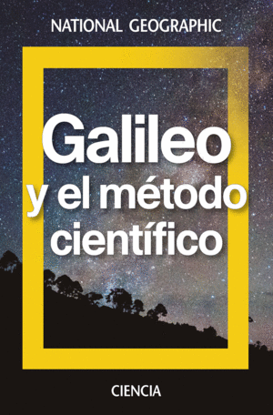 GALILEO Y EL MÉTODO CIENTÍFICO (TAPA DURA)
