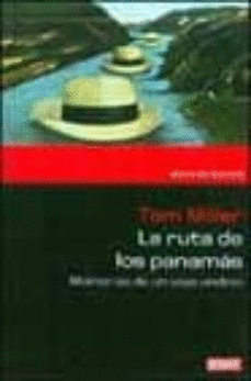 LA RUTA DE LOS PANAMÁS: MEMORIAS DE UN VIAJE ANDINO