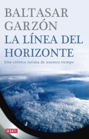 LA LÍNEA DEL HORIZONTE (TAPA DURA)