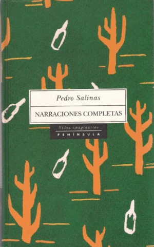 NARRACIONES COMPLETAS: VÍSPERA DEL GOZO (1926): DEL DESNUDO IMPECABLE (TAPA DURA)