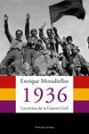 1936: LOS MITOS DE LA GUERRA CIVIL (TAPA DURA)
