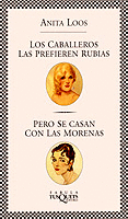 LOS CABALLEROS LAS PREFIEREN RUBIAS... PERO SE CASAN CON LAS MORENAS