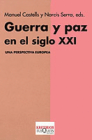 GUERRA Y PAZ EN EL SIGLO XXI