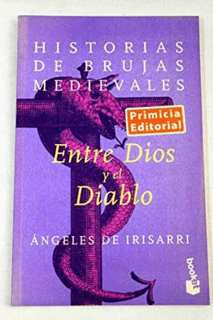 ENTRE DIOS Y EL DIABLO