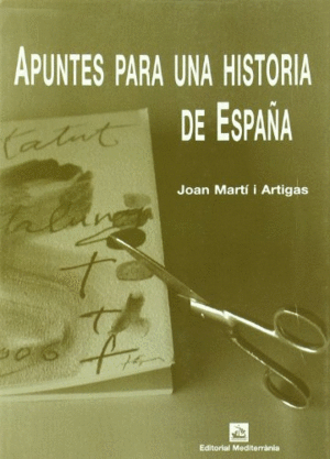 APUNTES PARA UNA HISTORIA DE ESPAÑA