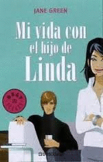 MI VIDA CON EL HIJO DE LINDA