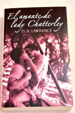 EL AMANTE DE LADY CHATTERLEY