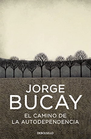 EL CAMINO DE LA AUTODEPENDENCIA